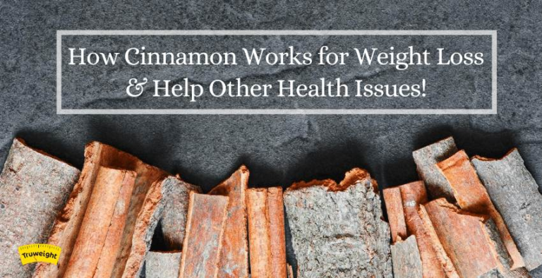 Cinnamon for Weight Loss & Other Health Benefits