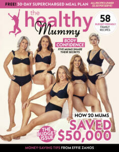 Get ready to balance that budget with The Healthy Mummy Magazine BUDGET ISSUE!