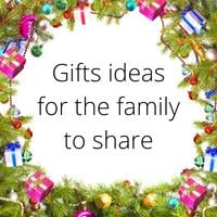 Gifts for the family to share