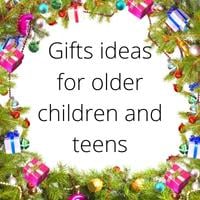 Christmas Gifts for older children and teens